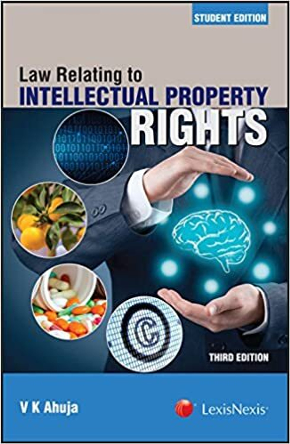 Image of Lexis Nexis's Law Relating To Intellectual Property Rights By V K Ahuja - 3rd Edition