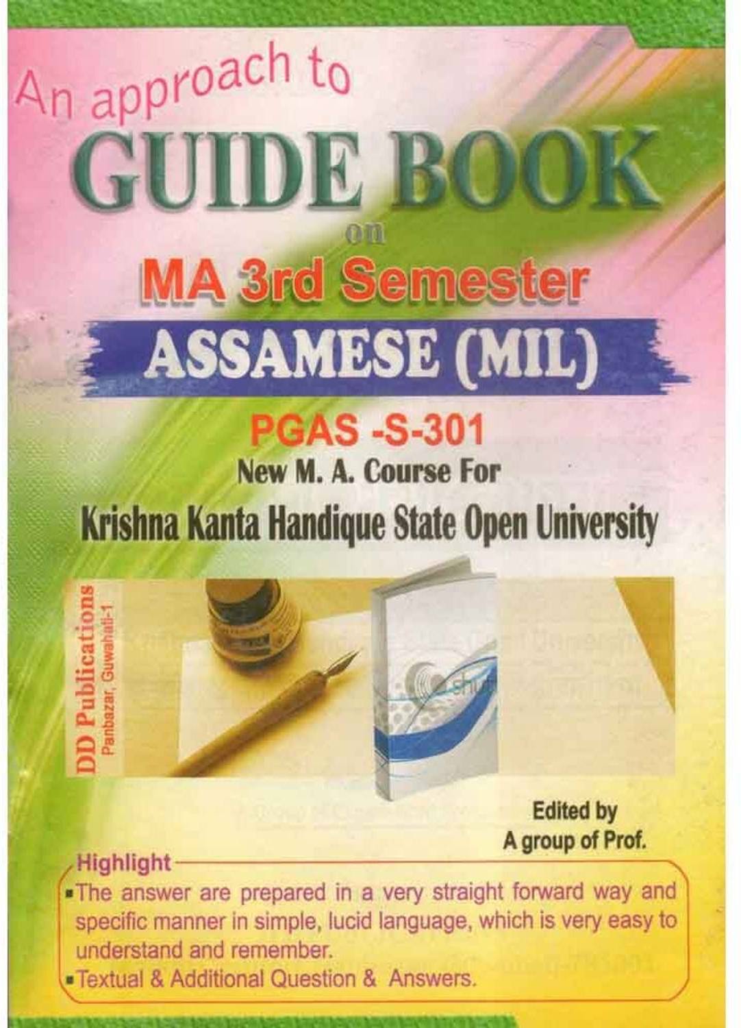 ASSAMESE : M.A. Third Semester [3rd Sem] : An Approach To Guide Book On ASSAMESE [SAHITYA SAMALOCHANA] For M.A. Third Semester Under Krishna Kanta Handique State Open University With Paper Code PG-AS-S301 : CBCS In Accordance With NEP And Prepared By A Group Of Experienced Professors