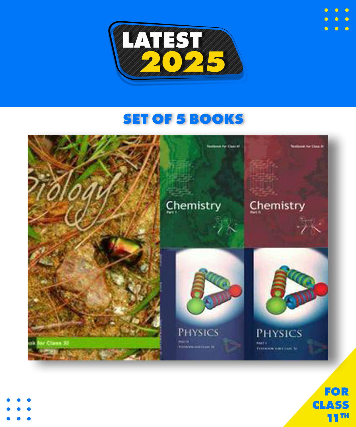 Image of NCERT Class 11 (PCB) NCERT 2023-2024. Book Set. Set Of 5 Books. Physics Part 1 & 2, Chemistry Part 1 & 2 And Biology English Medium