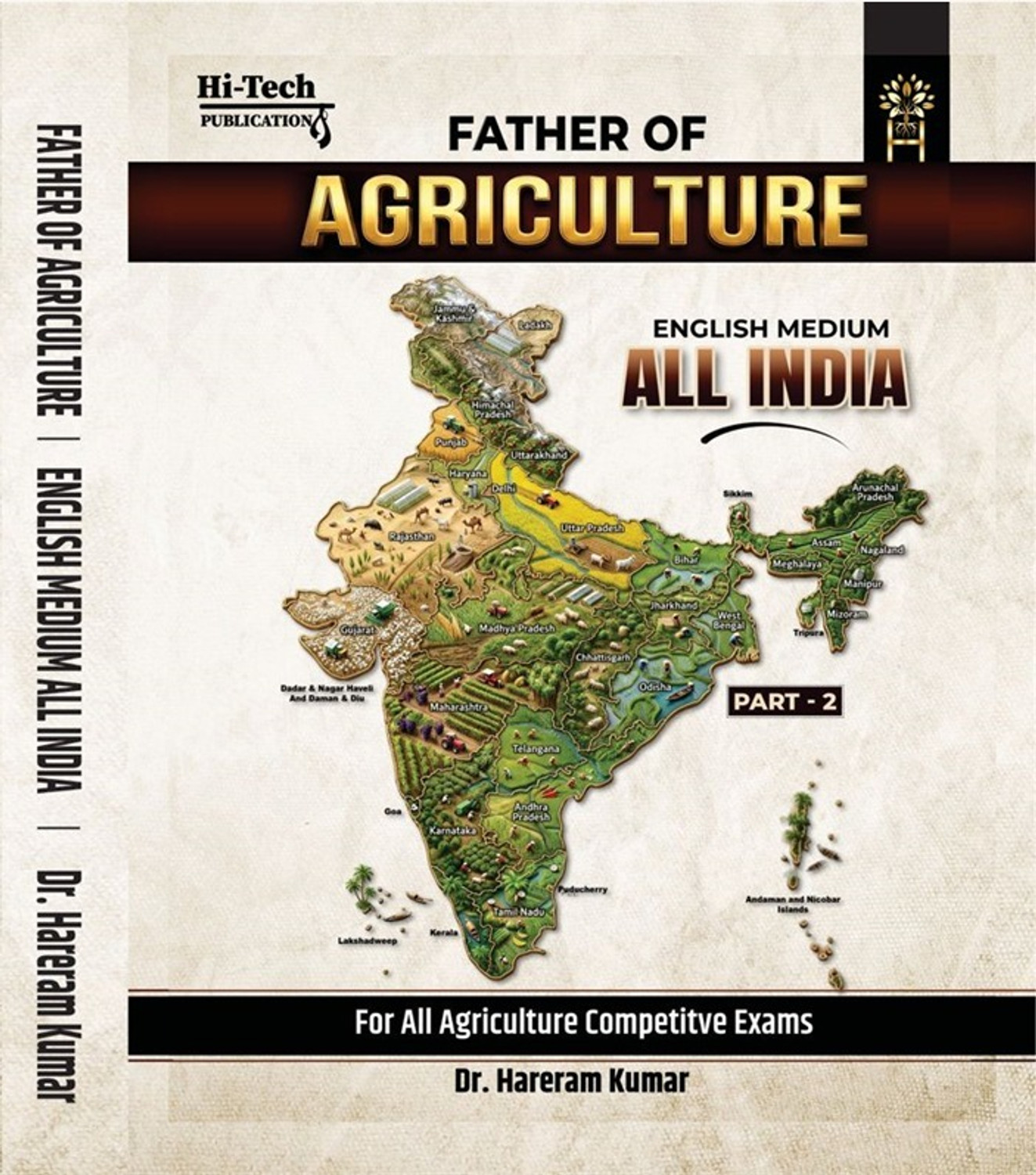 Image of Father Of Agriculture - English Medium All India | 9999+ Previous Year Questions (2000-2025) | Complete Set Part 1, 2 & 3 | For All Agriculture Competitive Exams | Dr. Hareram Kumar