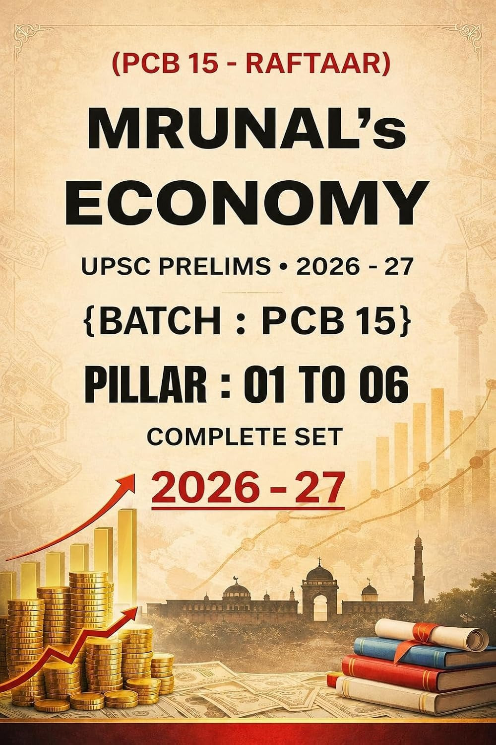 Image of Mrunal's Economy UPSC Prelims 2026-27 PCB 15 (Raftaar) | Pillar 01 To 06 Complete Set | Economy Notes & Study Material For IAS Prelims PHOTOCOPY