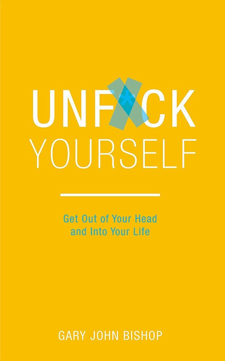Image of UNFUCK YOURSELF Paperback English 2022 A