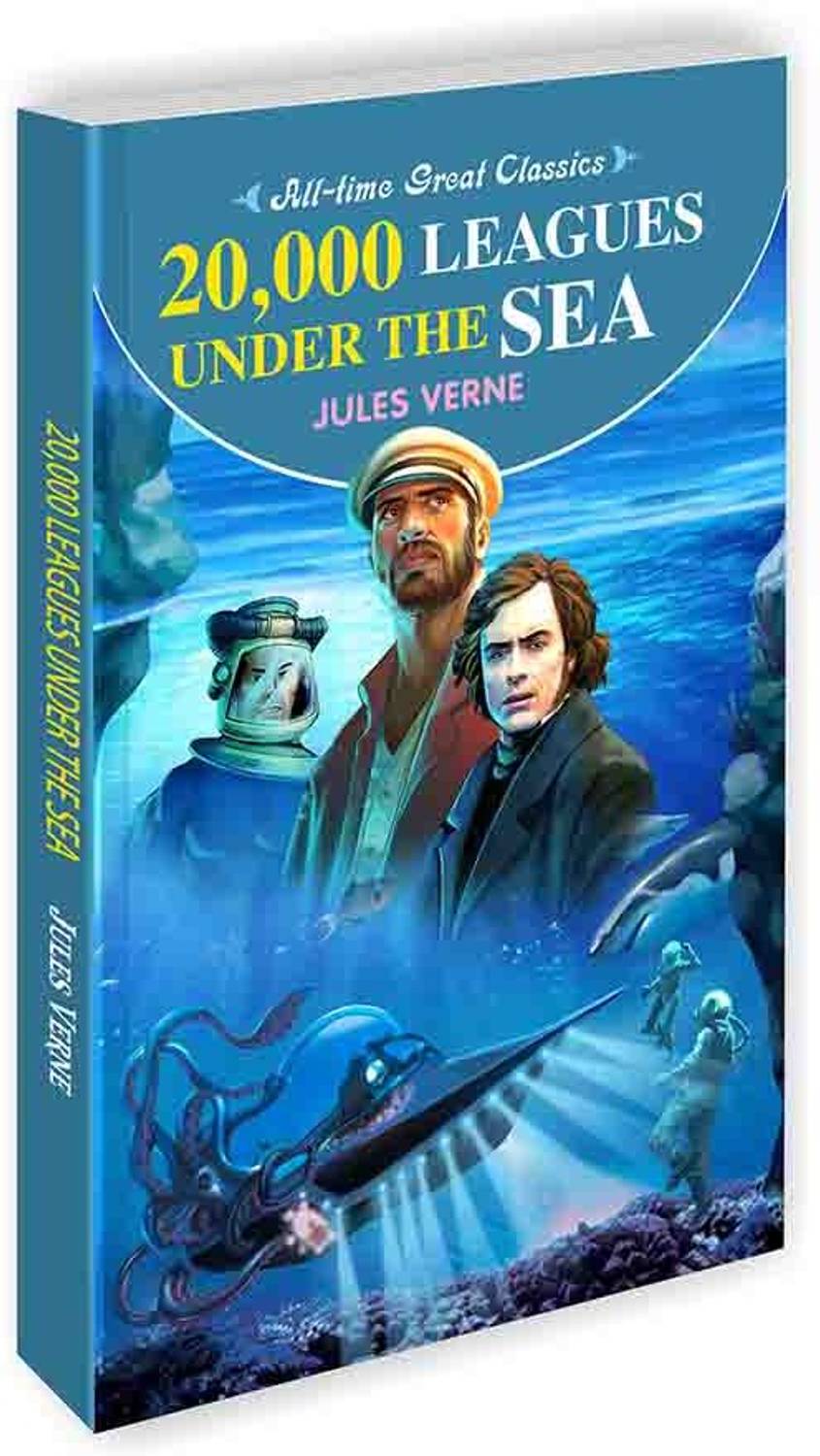 20,000 Leagues Under The Sea | All Time Great Classics Novels