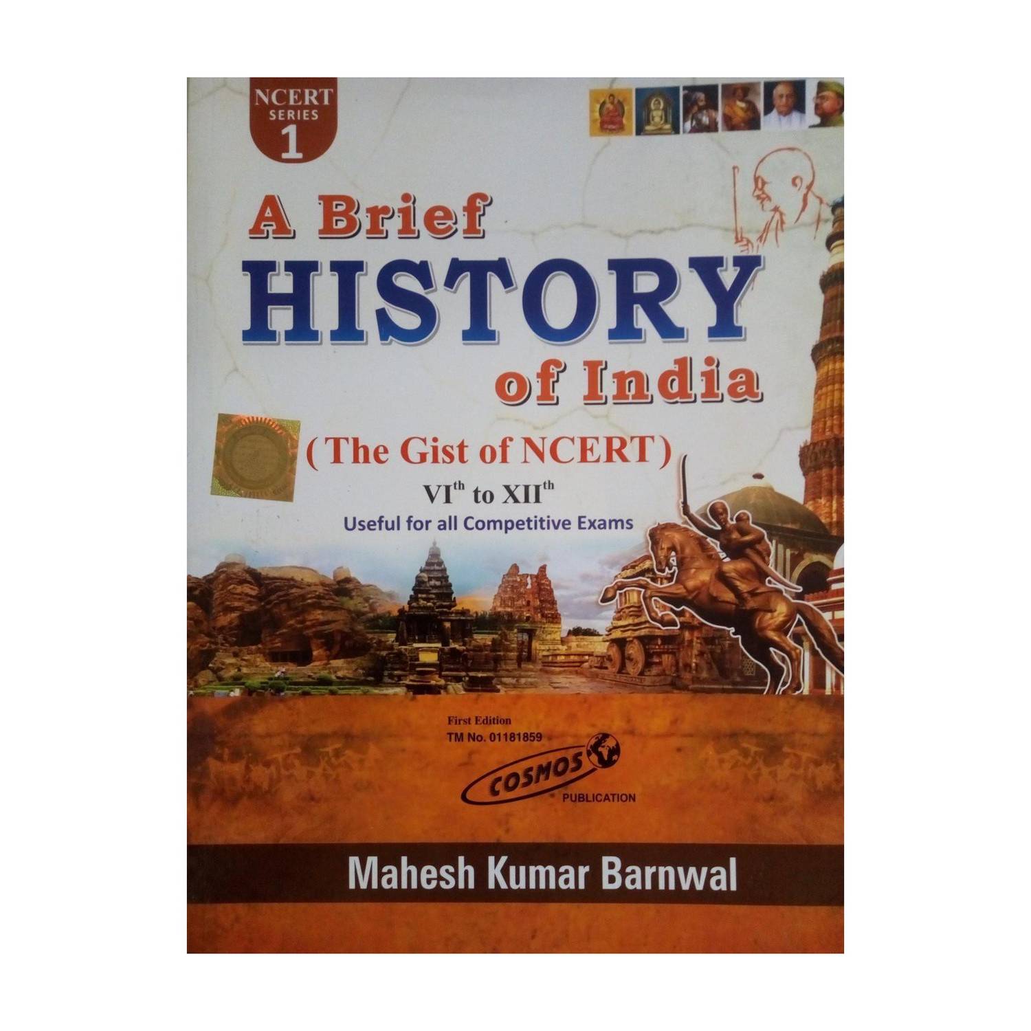 Brief History With World History (The Gist Of NCERT Class 6th To 12th)