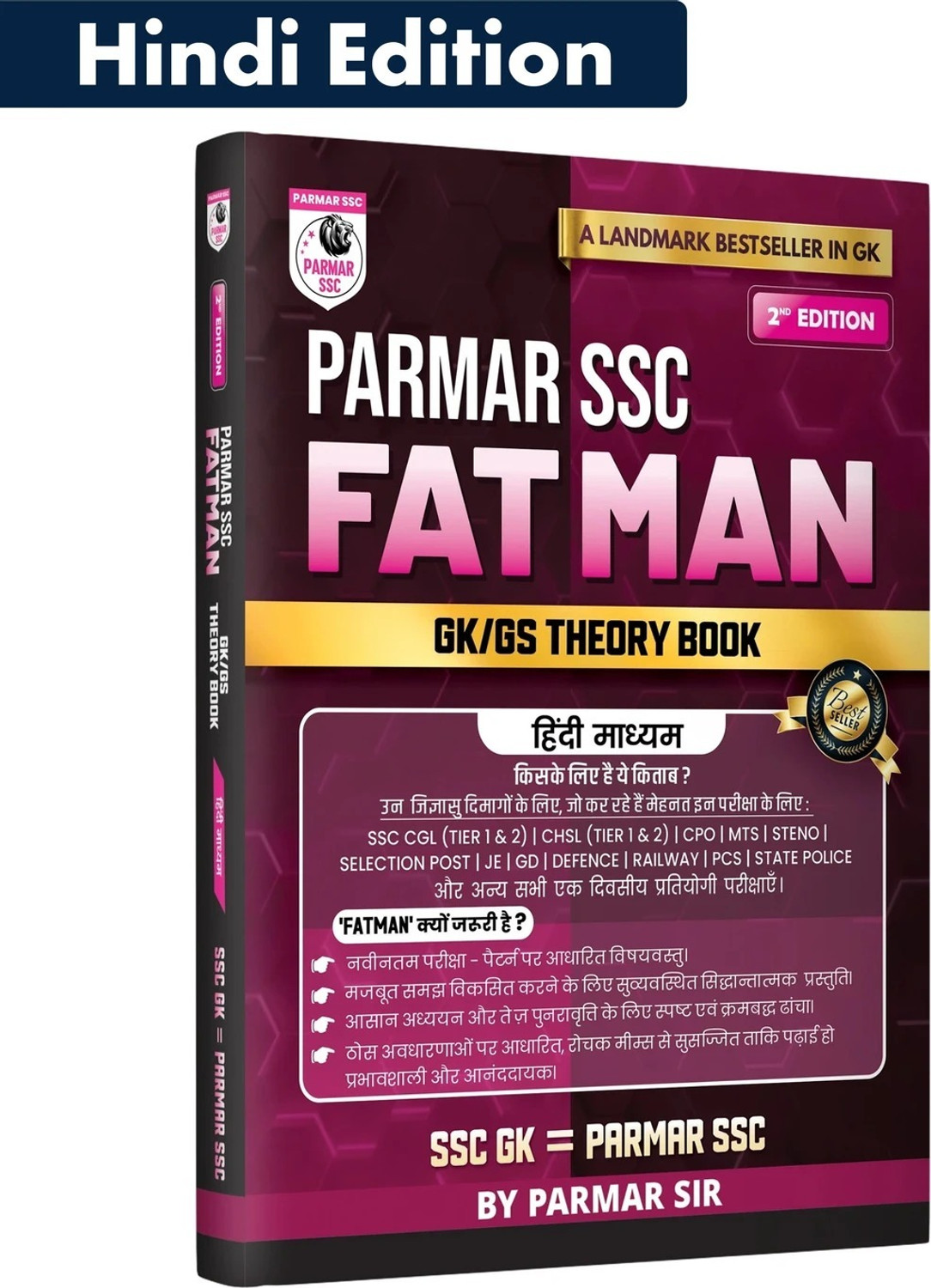 Image of Parmar SSC FATMAN GK /GS Hindi Medium Theory Book, 2nd Edition, Useful For SSC CGL, CHSL, CPO, MTS, GD, Railway, Defence & State Exams, Updated As Per SSC And Government Exam Patterns, Covers Important Topics From History, Geography, Polity, Economy, Science & Current Affairs, Comprehensive Coverage Of General Knowledge & General Studies By Parmar Sir