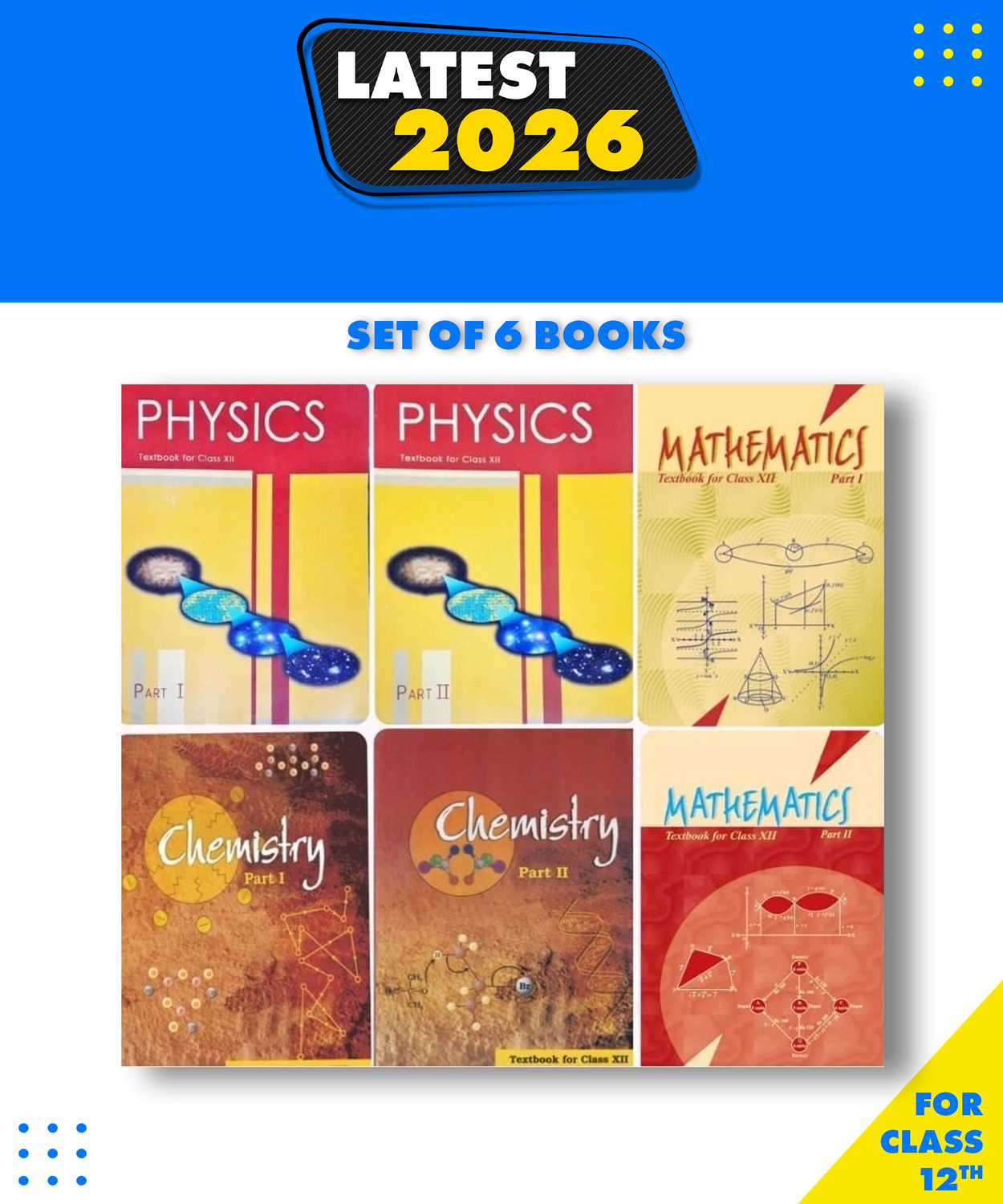 Image of NCERT Textbooks Class 12th PCM -Physics Part 1&2, Chemistry Part 1&2 And Mathematics Part 1&2 -Set Of 6 Book -New Edition 2025 Hardcover, NCERT|New Edition For 2025-2026