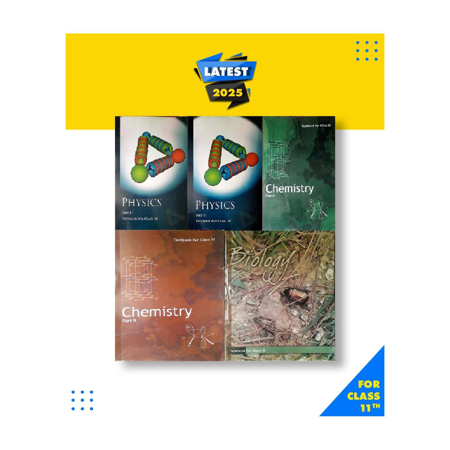 Physics Textbook Part -1 And 2 , Chemistry Textbook Part -1 And 2 , Biology Textbook For Class -11 Paperback, NCERT|New Latest Edition For 2025-2026