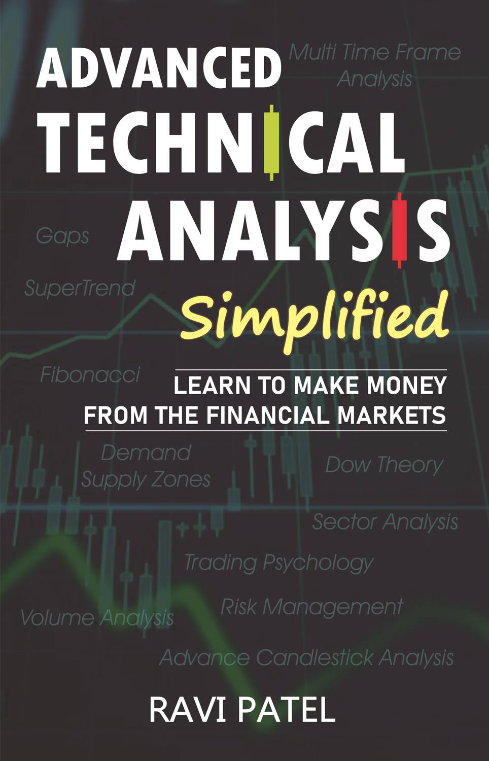 Advanced Technical Analysis Simplified Book