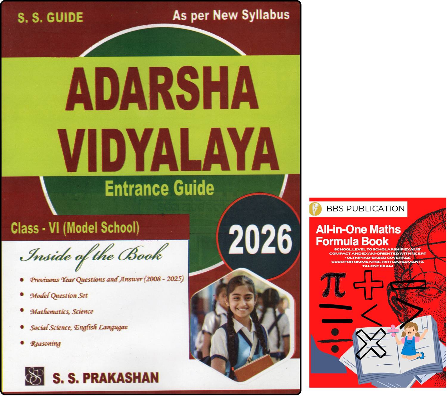 Adarsha Vidyalaya Entrance Guide & BBS ALL-IN-ONE MATH FORMULA ENGLISH MEDIUM | Class 6 Admission Book | Based On New Syllabus | S.S. Guide | S.S. Prakashan & BBS PUBLICATION