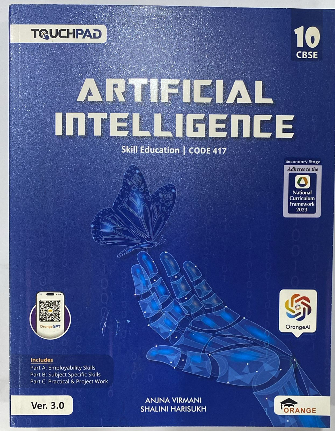 Image of Artificial Intelligence Skill Education Class 10 Orange Touchpad CBSE, Code 417, Ver. 3.0, NCF 2023, By Anjna Virmani & Shalini Harisukh