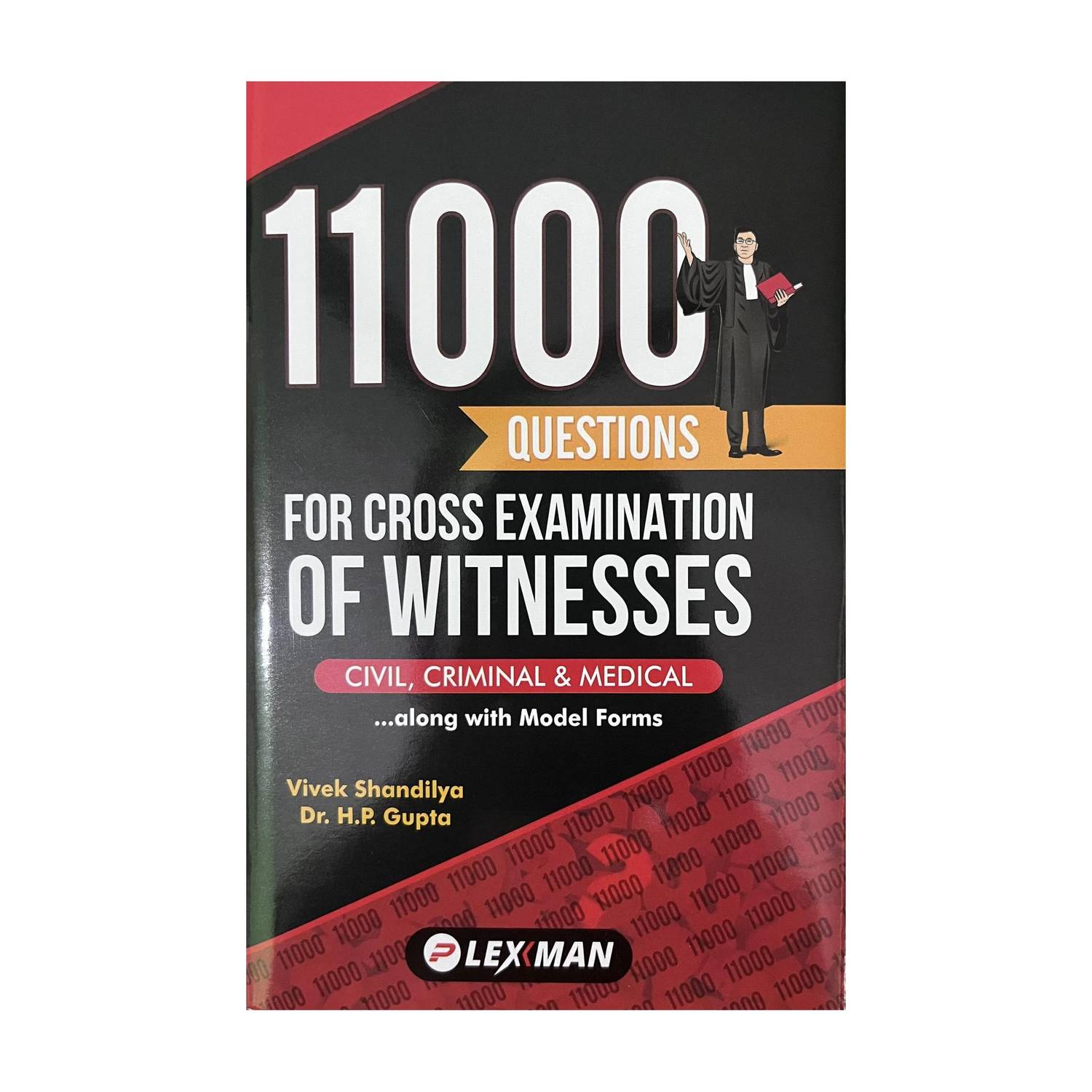 11000 Questions For Cross Examonation Of Witnesses (Civil, Criminal & Medical)