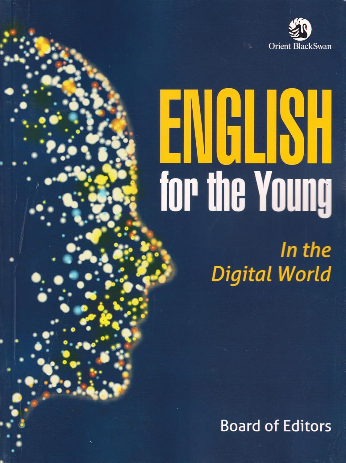 Image of English For The Young In The Digital World 2025 | English Language Learning Textbook | Orient BlackSwan