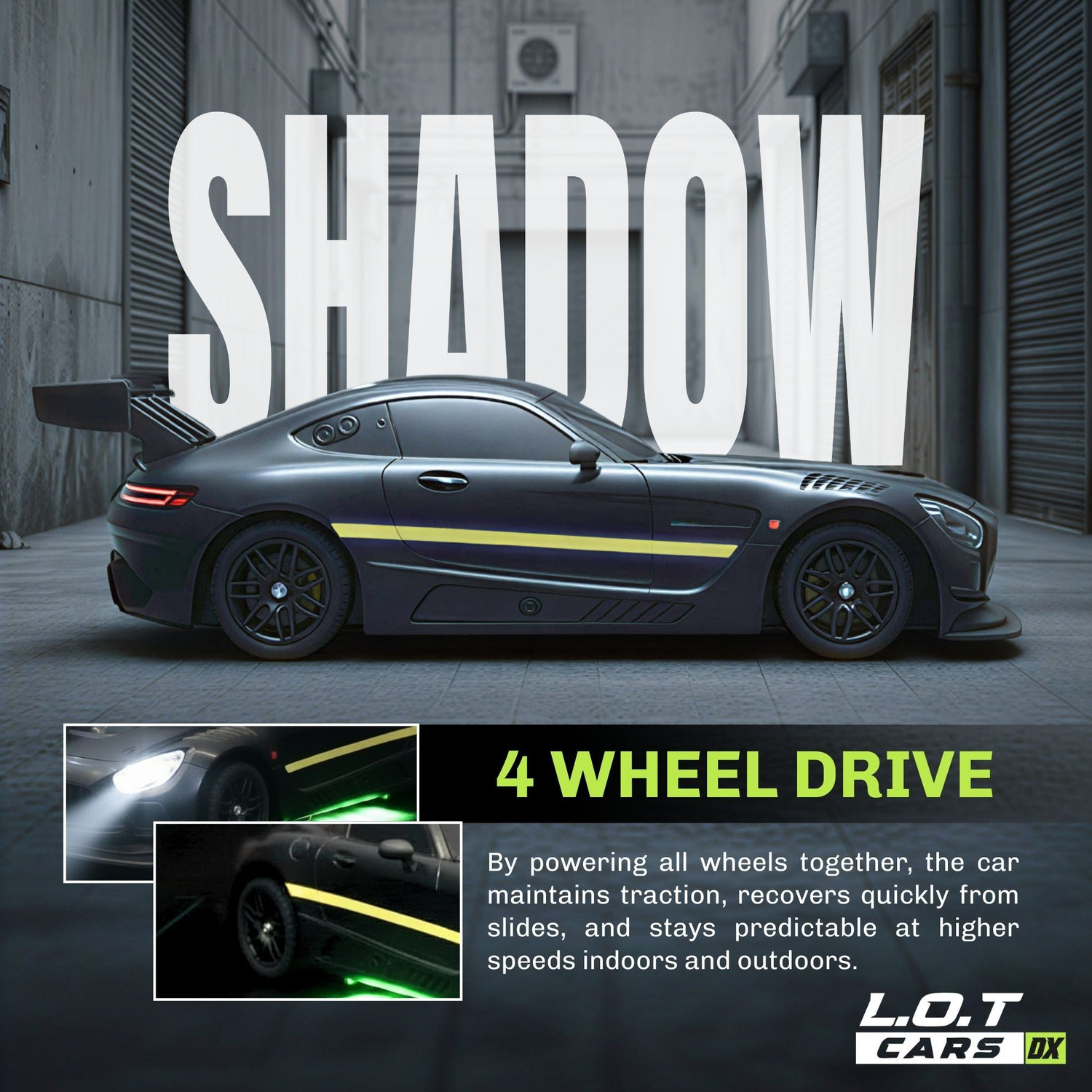 Image of L.O.T CARS Shadow Remote Control Drifting Car, 4 wheel Drive, Multi-Mode LED Lights