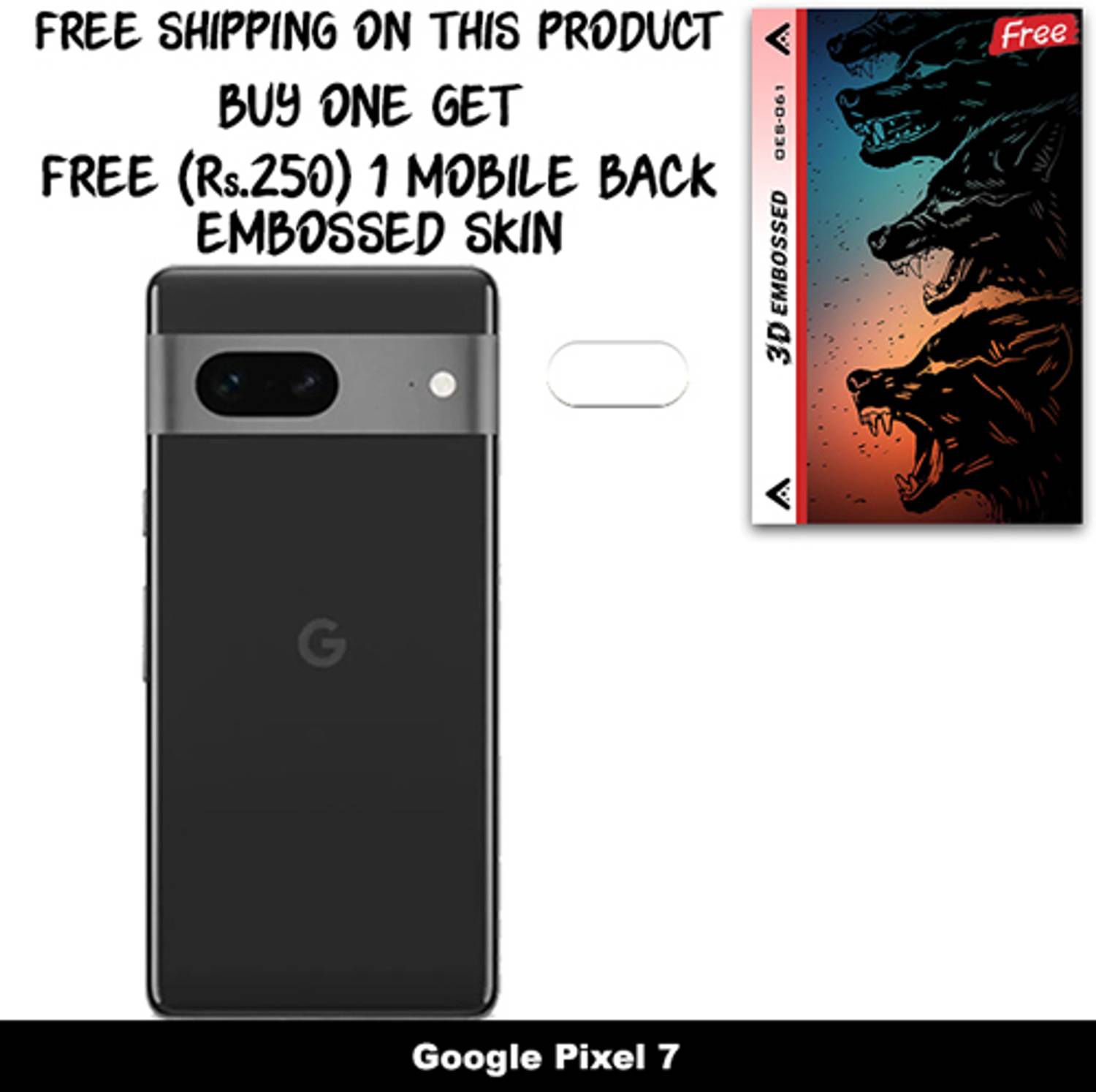 ARBAN Camera Lens Protector for Google Pixel 7 FREE 1 3D EMBOSSED SKIN FOR MOBILE BACK WITH CUT C1S061