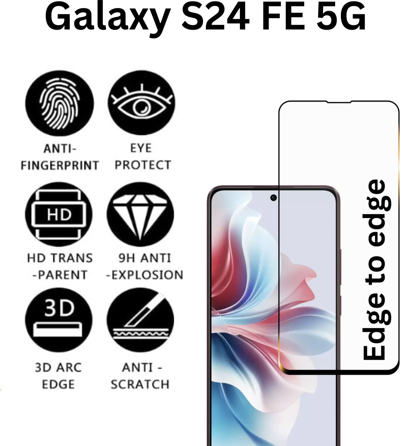 Image of iWishKart Edge To Edge Tempered Glass for SAMSUNG Galaxy S24 FE 5G, Military grade Edge to Edge gorilla glass, SAMSUNG Galaxy S24 FE 5G