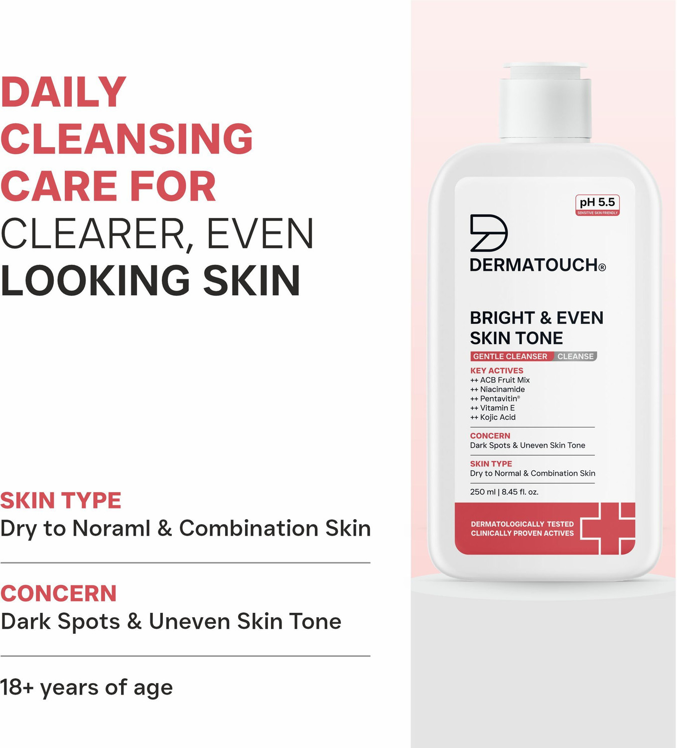 Image of Dermatouch Bright & Even Skin Tone Gentle Cleanser | Helps Reduce Dark Spots & Uneven Tone | pH 5.5 Daily | Face Wash