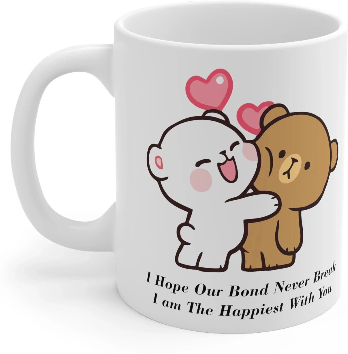 Image of FlashTale mocha milk bear i hope our bond never break printed white Ceramic Coffee Mug