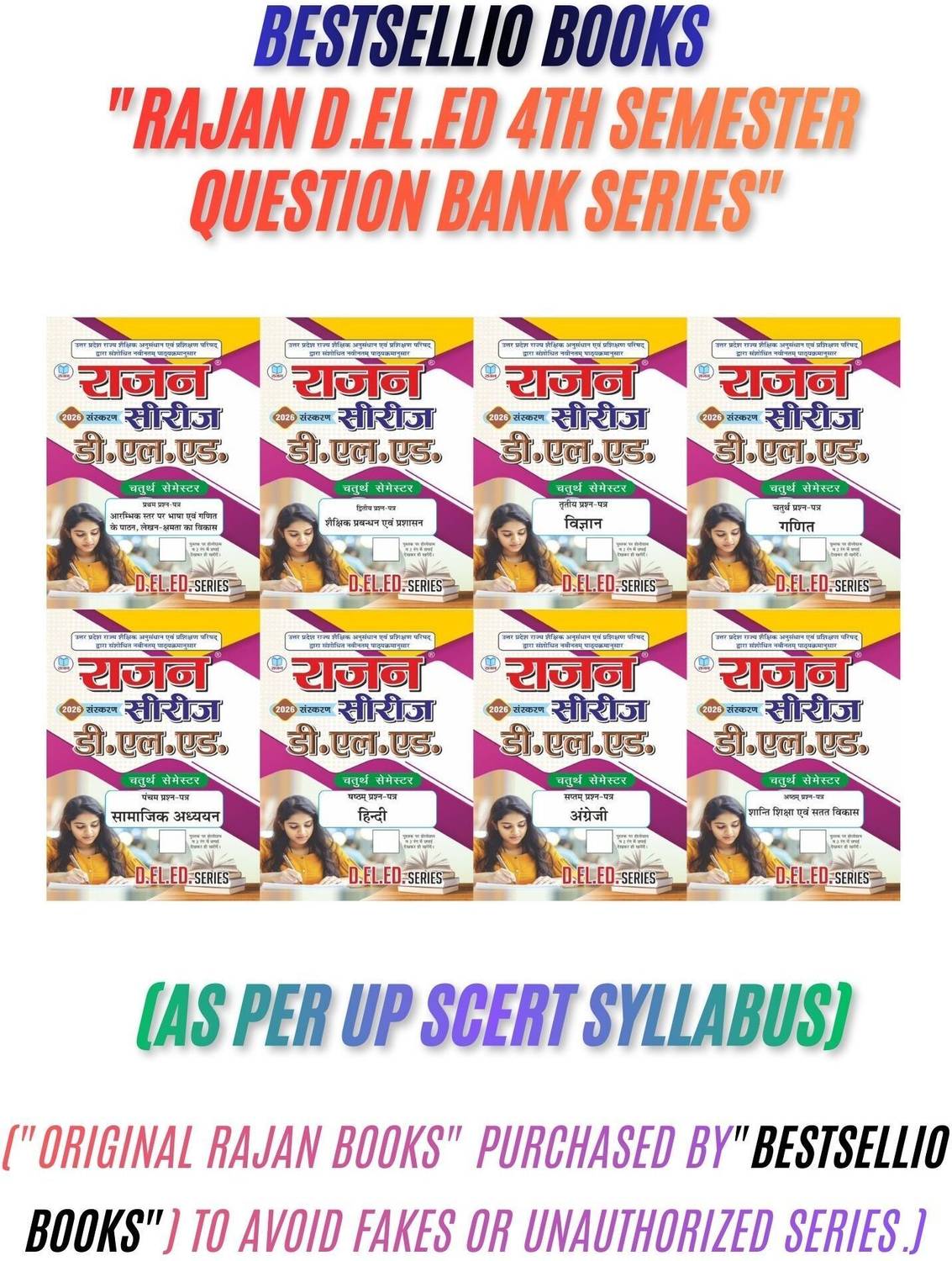 BestSellio Books "Rajan D.El.Ed 4th Semester Question Bank Series" , Complete Set Of 8 Books, UP SCERT Syllabus, Hindi Medium