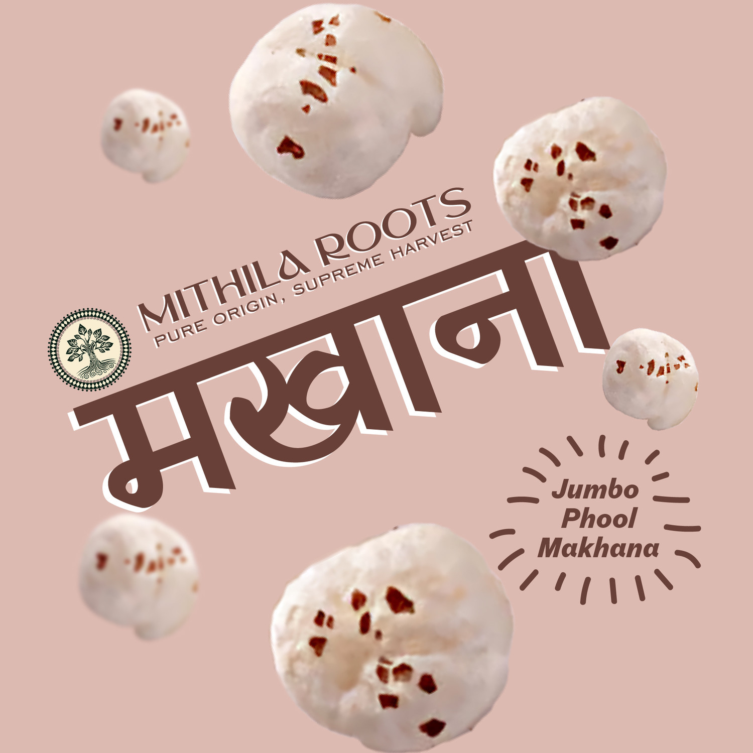 Image of MITHILA ROOTS PURE ORIGIN, SUPREME HARVEST Premium Makhana