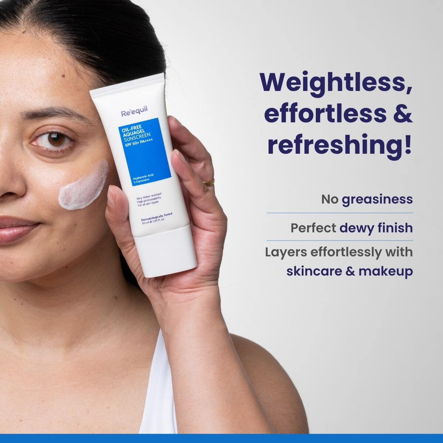 Image of Re'equil Sunscreen - SPF 50+ PA++++ Oil Free Aquagel Sunscreen | Hyaluronic acid for hydration