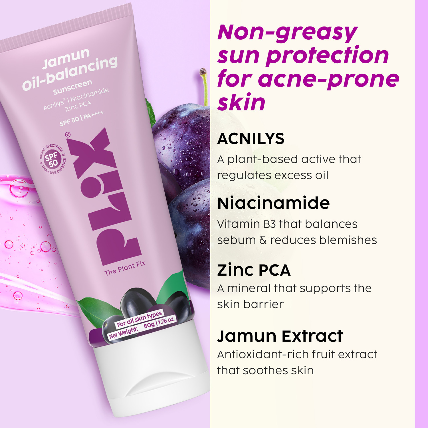 Image of The Plant Fix Plix Sunscreen - SPF 50 PA++++ Jamun Oil-Balancing Gel Sunscreen With SPF 50, Non-Greasy Sun Protection