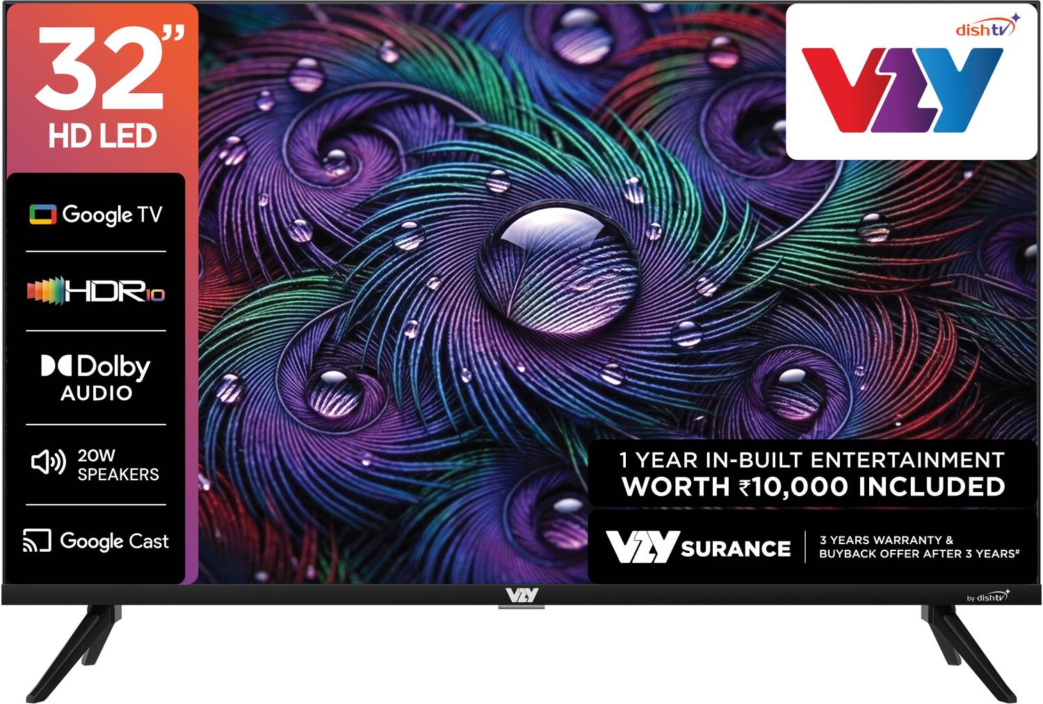 VZY by DishTV A-Series 80 cm (32 inch) HD Ready LED Smart Google TV with 1-Year Premium Bundled Content (200+DTH Channels & 18+OTTs- Jio Hotstar, Sony Liv, Z5..), 1GB RAM, 8GB Storage,ALLM,20W Speaker Dolby Audio ,Voice Assistant Remote price history chart and lowest price