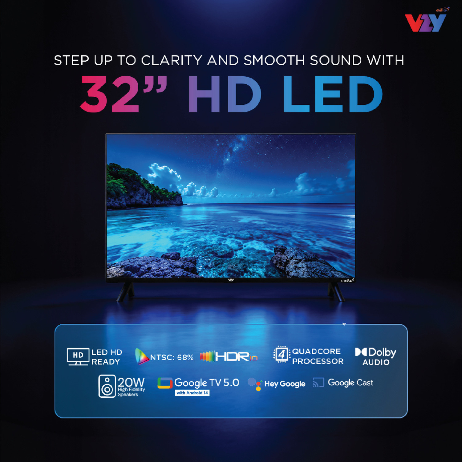 Image of VZY by DishTV A-Series 80 cm (32 inch) HD Ready LED Smart Google TV with 1-Year Premium Bundled Content (200+DTH Channels & 18+OTTs- Jio Hotstar, Sony Liv, Z5..)3 Years Warranty1GB RAM, 8GB StorageALLM20W Speaker Dolby Audio Voice Assistant Remote