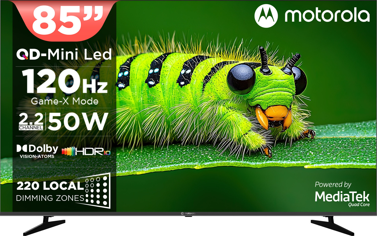 Image of MOTOROLA 218 cm (85 inch) Ultra HD (4K) Mini LED Smart Google TV 2026 Edition with QD Mini LED, 220 Local Dimming Zones / LEDs, 2.2 Channel Audio System AIPQ, Mediatek Processor, 120Hz refresh rate, Dolby Vision-Atmos, HDR10.