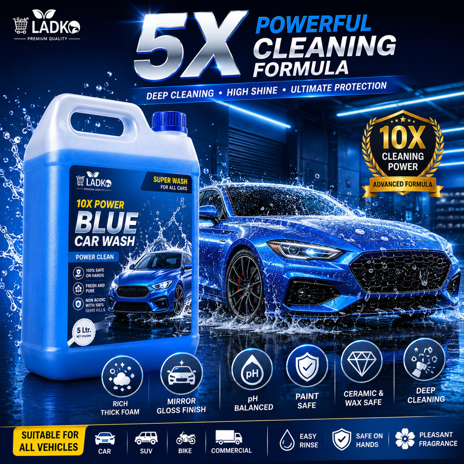 Image of Ladko 10X Power Blue Car Wash Shampoo 4.9L | Paint Safe | Wax & Ceramic Coating Safe Car Washing Liquid