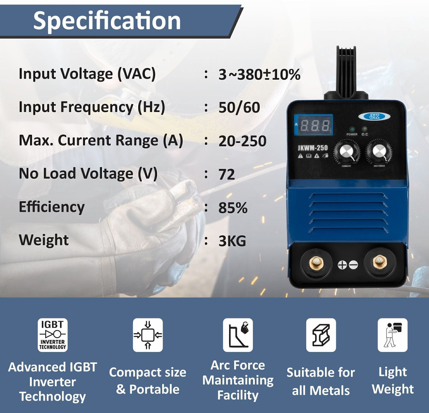 Image of JK Super Drive 250 ARC (IGBT) with Hot Start, Anti-Stick Functions, Arc Force Control Inverter Welding Machine