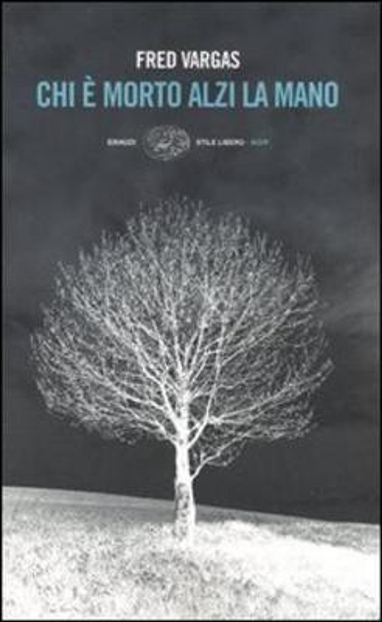 Chi e morto alzi la mano (Italian, General merchandise, Vargas Fred)