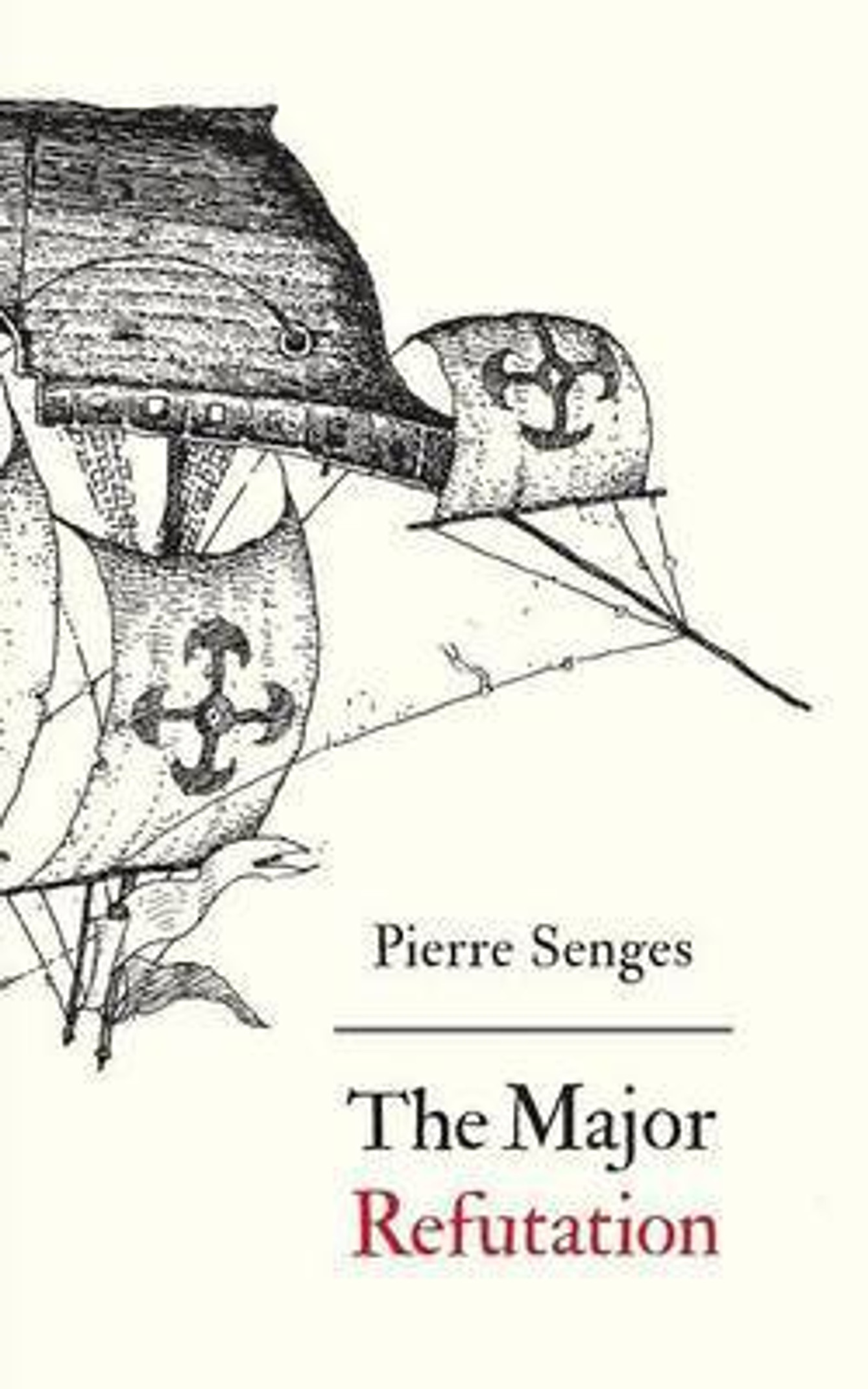 The major refutation (English, General merchandise, Senges Pierre)