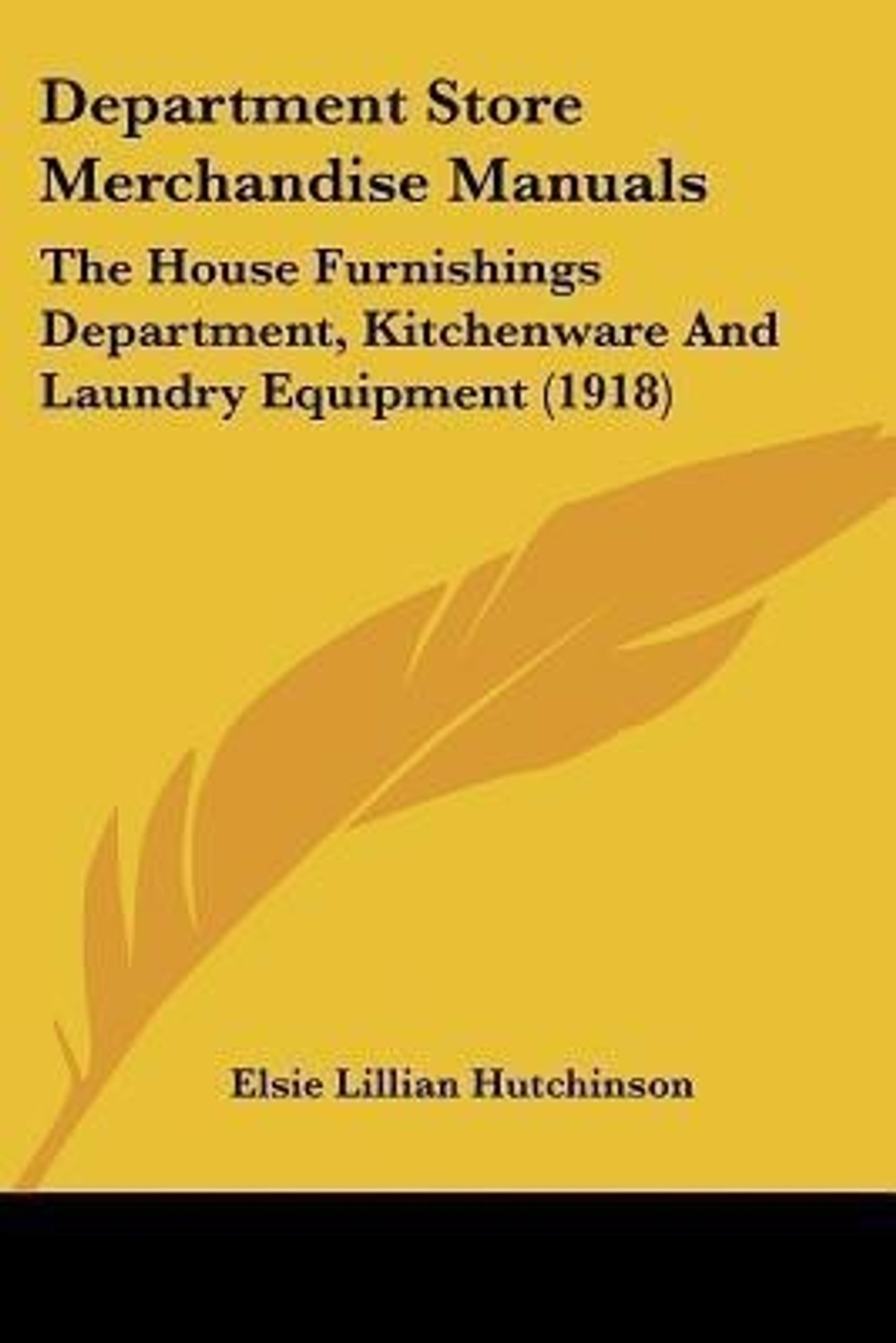 Department Store Merchandise Manuals (English, Paperback, Hutchinson Elsie Lillian)