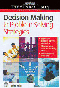 Decision Making and Problem Solving Strategies: Buy Decision Making and ...