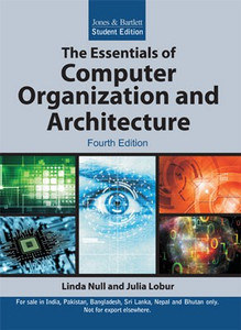 The Essentials of Computer Organization and Architecture 4th Edition ...