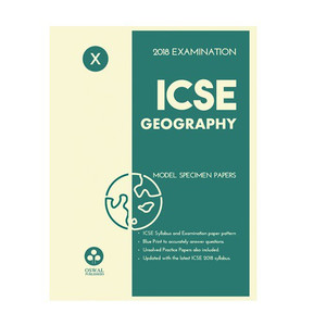 Icse Model Specimen Papers Of Geography For Class X 2018 Examination