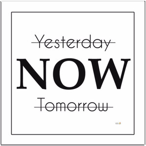 Yesterday-Now-Tomorrow Paper Print - Typography posters in India - Buy ...