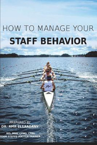 How to Manage Your Staff Behavior: Buy How to Manage Your Staff ...