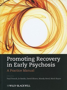 Promoting Recovery in Early Psychosis: Buy Promoting Recovery in Early ...