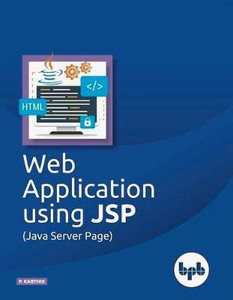 Web application using JSP: Buy Web application using JSP by Parthik P ...