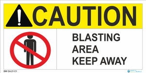 Safety World Blasting Area- Caution Sing Bord- 12