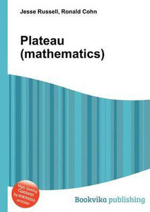 Plateau (Mathematics): Buy Plateau (Mathematics) by unknown at Low ...