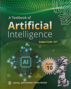A Textbook Artificial Intelligence For Class-10 Subject Code - 417 For ...