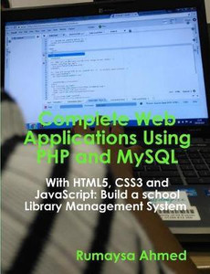 Complete Web Applications Using PHP and MySQL: Buy Complete Web ...