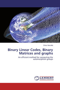 Binary Linear Codes Binary Matrices and graphs: Buy Binary Linear Codes ...