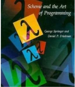 Scheme and the Art of Programming: Buy Scheme and the Art of ...