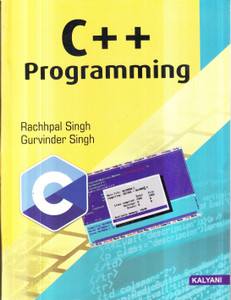 C++ PROGRAMMING: Buy C++ PROGRAMMING by RACHHPAL SINGH,GURVINDER SINGH ...