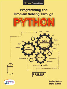 PYTHON O Level Book Programming And Problem Solving Through Python In ...
