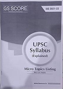 Gs Module Upsc GS Score UPSC Syllabus (Explained) For Civil Service Exam Prelims ...