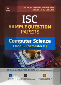 Arihant Isc Computer Science Sample Question Papers Class 12 (Semester2 ...